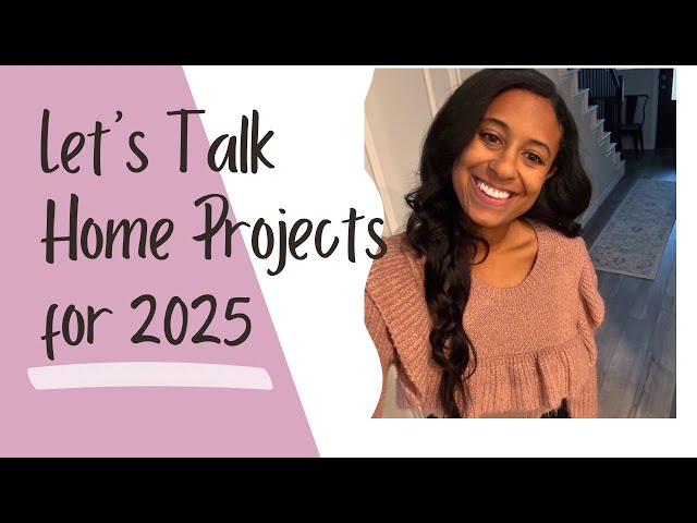 Lets Chat about 2025 Home projects  by Dream Rodrigues