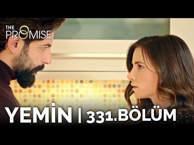 Yemin 331. Bölüm | The Promise Season 3 Episode 331