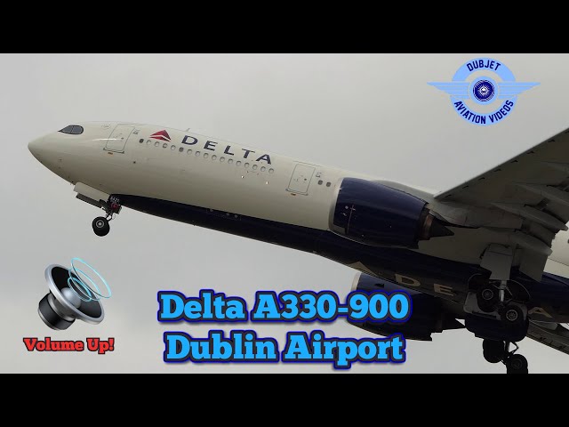 Engines Roar as Delta A330 NEO departs from Dublin Airport