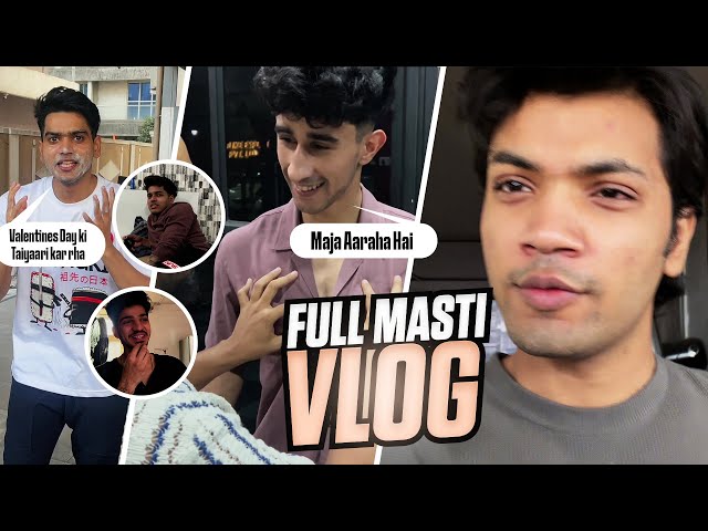 MASTI NAHI RUKNI CHAYE RAW VLOG