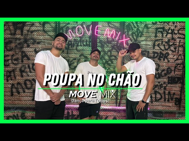 POUPA NO CHÃO - Japãozin, Mc jacaré (Coreografia Move mix)