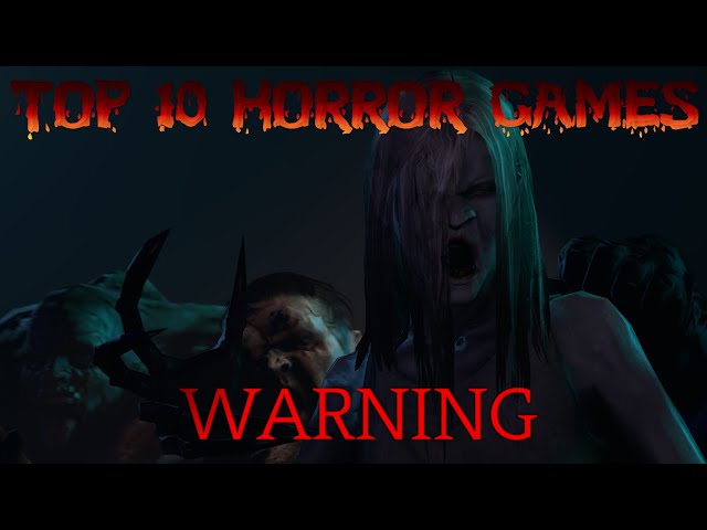 Top 10 Scariest Horror Games Of all Time... Cinematic VR 360