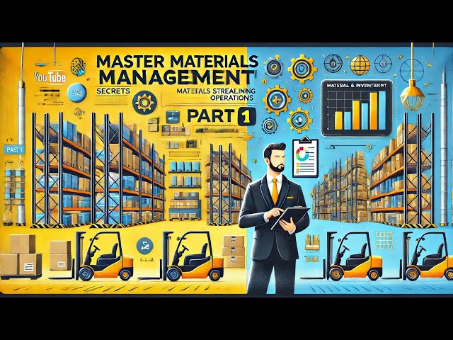 Master Materials Management: Secrets to Streamlining Operations (Part 1)