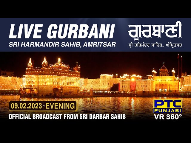 VR 360° | Live Telecast from Sachkhand Sri Harmandir Sahib Ji, Amritsar |  09.02.2023 | Evening