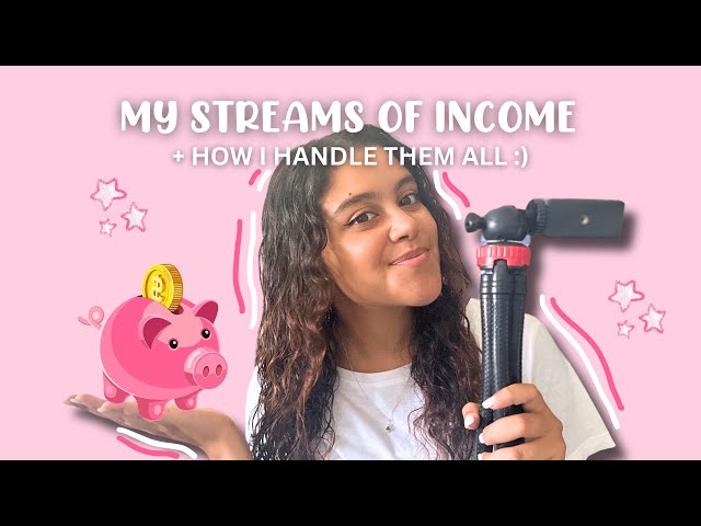 My multiple streams of income + how I handle them all :)