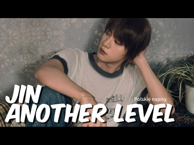 Jin - Another Level (Polskie napisy)