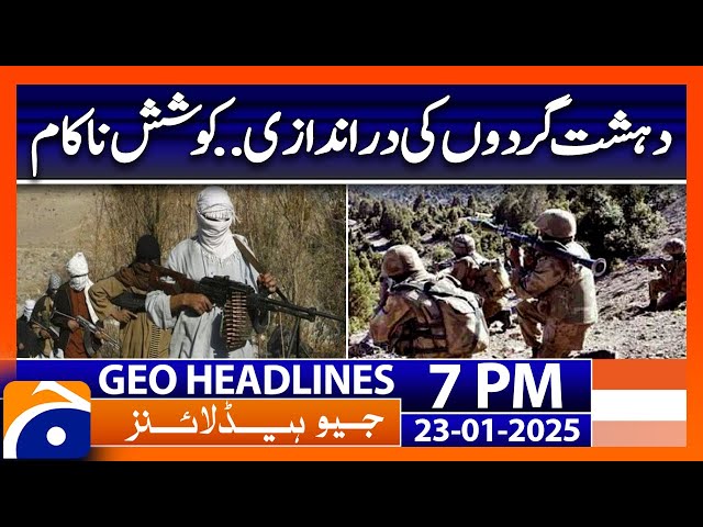 Security Forces Big Operation | Geo News 7 PM Headlines (Jan 23, 2025)