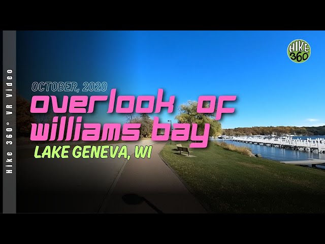 Lake Geneva, WI - Full Hike Oct. 2020 - Overlook of Williams Bay (Hike 360 VR Video)