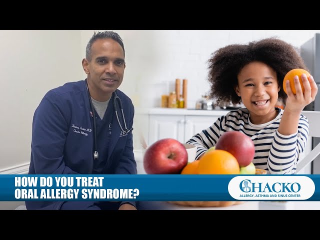 How Do You Treat Oral Allergy Syndrome? [Chacko Allergy]