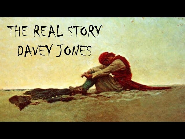 The REAL story - Pirate Davy Jones - Forgotten History