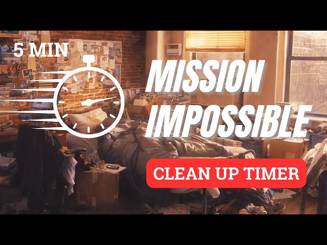 Clean Up Timer Mission Impossible 5 Minute  || Tidy Up Timer Mission Impossible