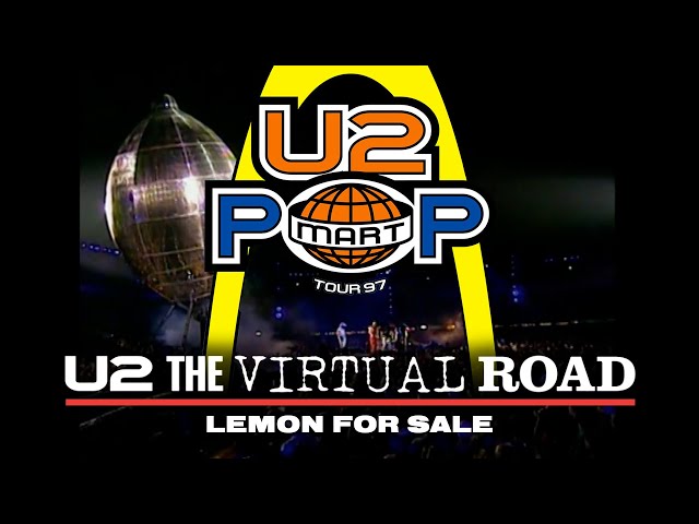 U2: PopMart Live from Mexico City - Lemon For Sale (The Virtual Road)