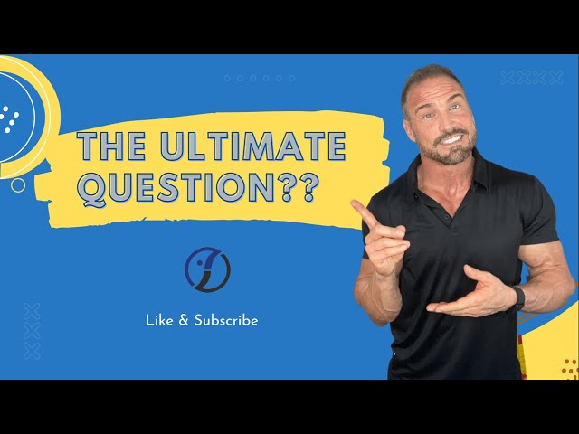 The Ultimate Question?? | Optimal Self