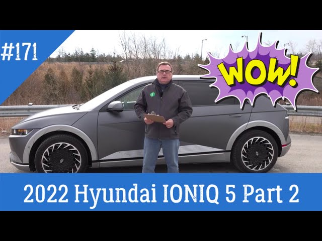 Episode 171 - 2022 Hyundai IONIQ 5 Review - Part 2!