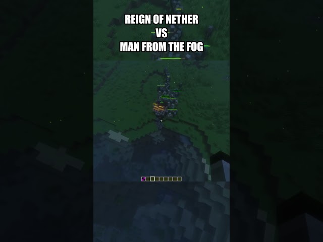 MAN FROM THE FOG VS REIGN OF NETHER