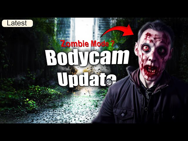 The MOST Realistic Zombie Game Mode is Coming! (Bodycam Latest Update)