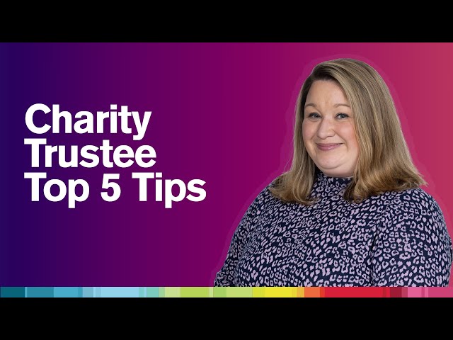 5 top tips to being a charity trustee