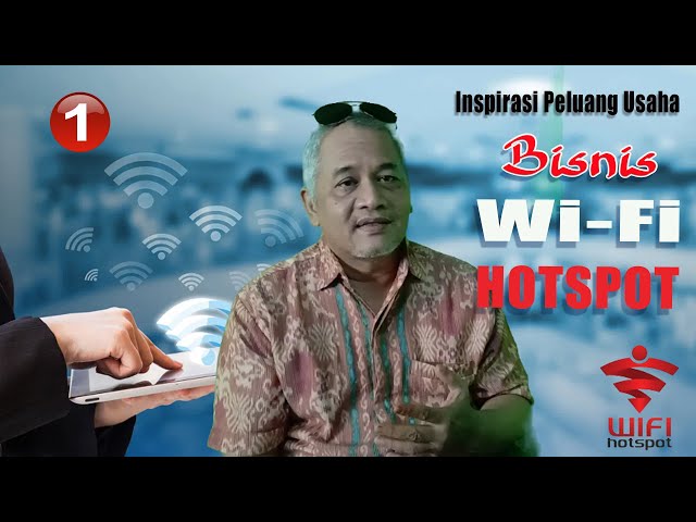 Bisnis Wifi HotSpot untuk Pemula-Insipirasi Peluang Usaha