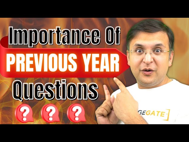 11. Importance of Previous Year Question Papers | How to Study for Exams?| Why study PYQs?