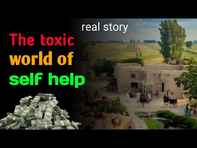 The Toxic World of Self Help | a real story