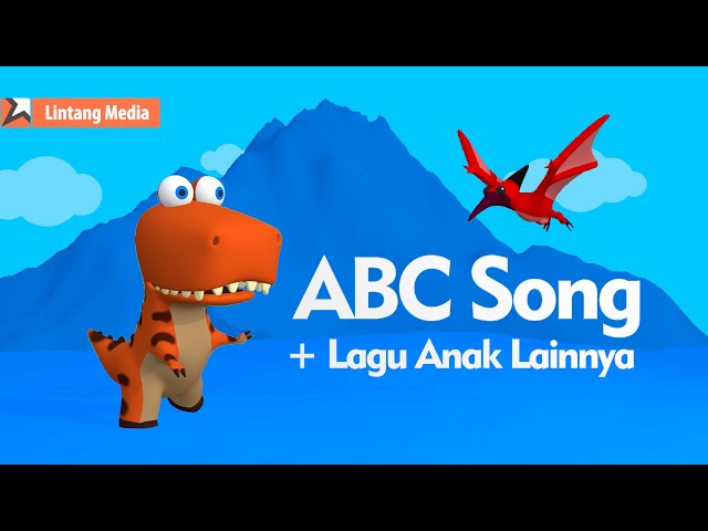 The ABC Song, Kalau Kau Suka Hati, Di Sini Senang di Sana Senang, Sayonara - Kumpulan Lagu