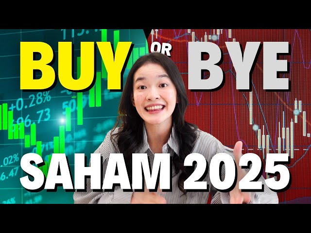 BUY or BYE SAHAM 2025🚀