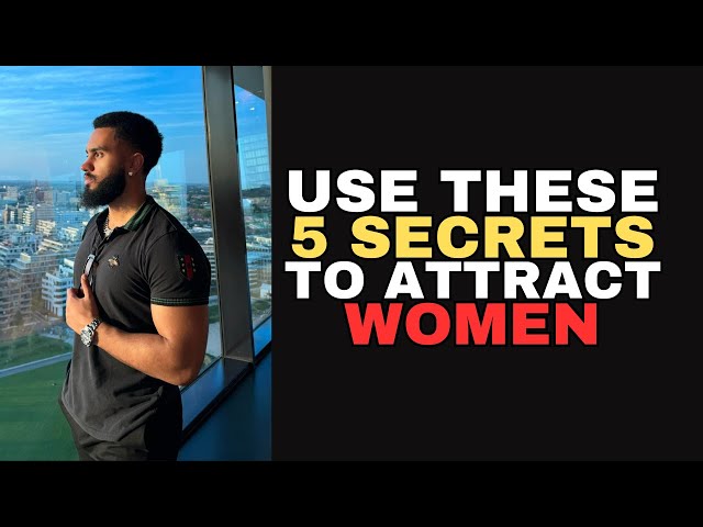 5 Ways You Can Attract High-Quality Women Today