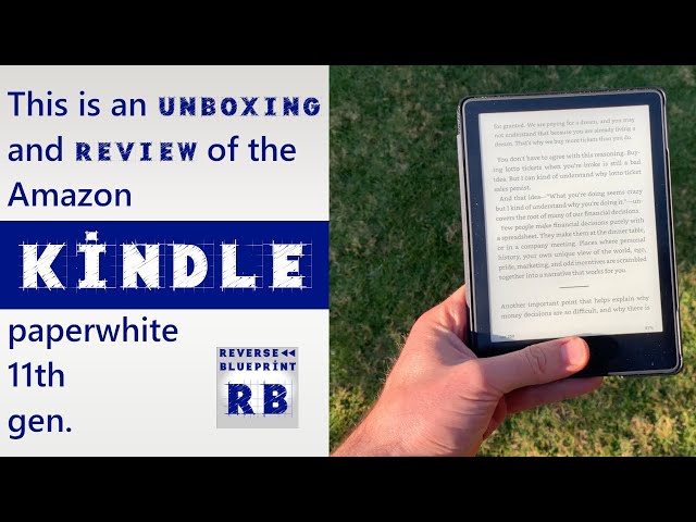 Amazon Kindle Paperwhite 11th Gen Unboxing and Review