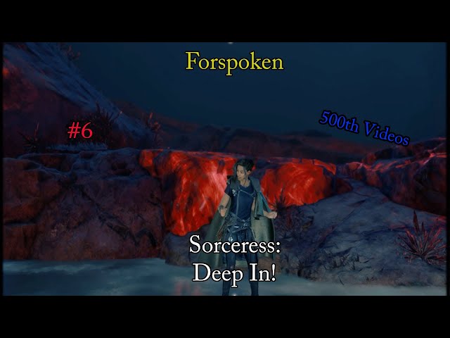 ✨Forspoken: Sorceress: Deep In! #6 (500th Videos!)