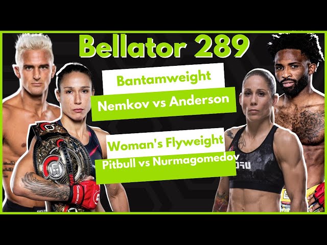 Bellator 289 - Best Bets, Predictions & Analysis - The Couch Warrior Podcast