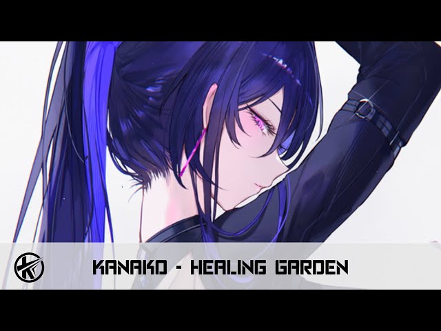 Nightcore - Healing Garden | Kanako