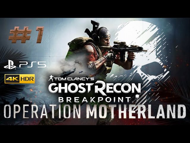 PS5: Ghost Recon BreakPoint - Operation Motherland: Walkthrough #1 - Real Stealth - EXTREME - 4K ITA