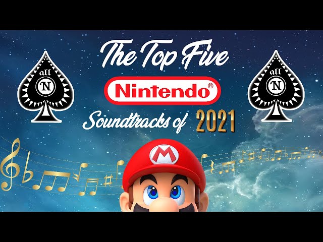 The Top 5 Nintendo Soundtracks of 2021