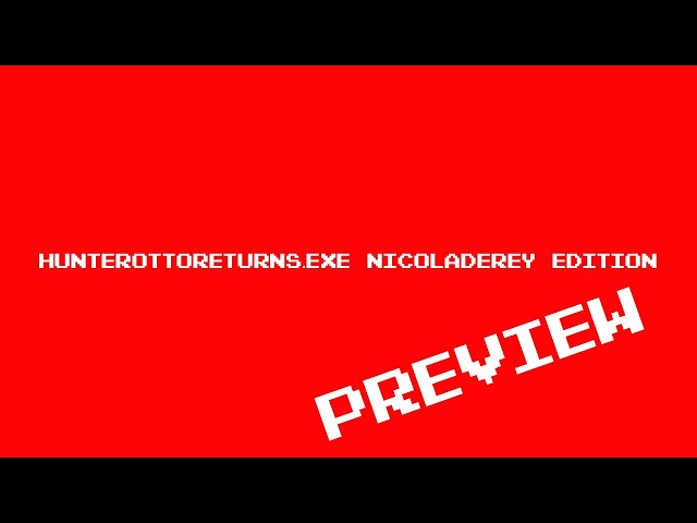 HunterOtto Kill A Cat A Preview from HunterOttoReturns.exe (Nicoladerey Edition)