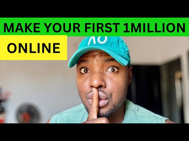 3 Simple Steps to make Your first 1 Million Online