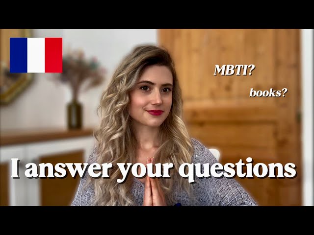 I answer your questions in French! 🇫🇷 (French & English Subtitles)