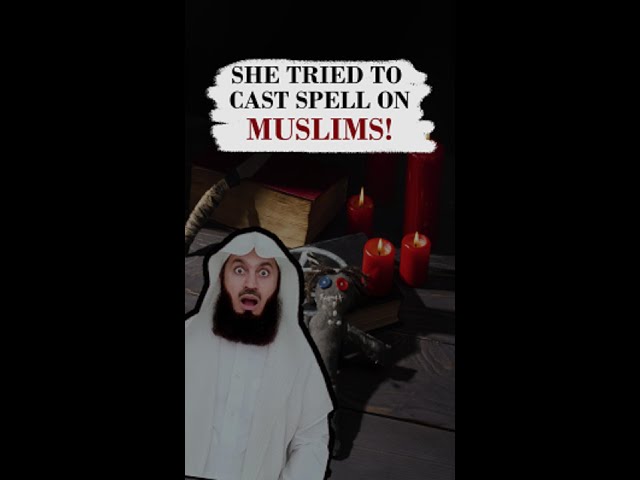 She tried to cast a spell on Muslims | Power of Ayat ul Kursi - By Mufti Menk