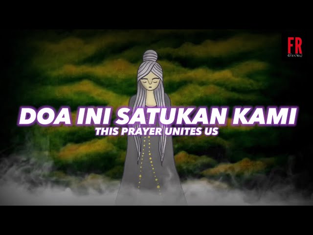 Doa Ini Satukan Kami (This Prayer Unites Us) | Lyric Video - Fanzi Ruji