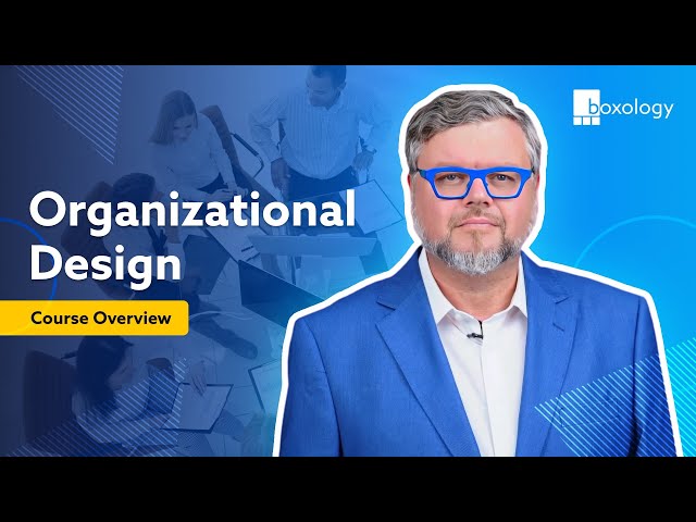 Organizational Design and Agility