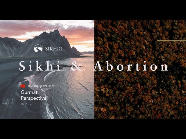 Sikhi & Abortion: Gurmat Perspective