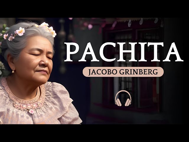 Pachita, The Healer - Complete Audiobook by Dr. JACOBO GRINBERG