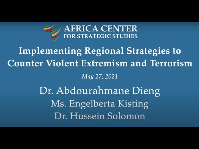 Implementing Regional Strategies to Counter Violent Extremism and Terrorism