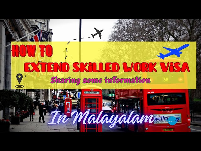 UK Skilled Work Visa & Dependent Visa Extension - Malayalam Guide | For Nurses (March 2024)