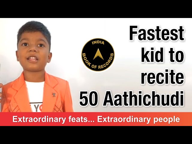 Fastest kid to recite 50 Aathichudi