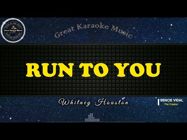 Run To You (KARAOKE) Whitney Houston