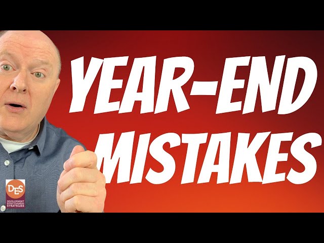 Top 5 Year-end Mistakes for Nonprofits You Never Want To Make