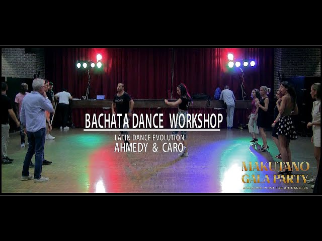 Bachata Dance Workshop  Latin Dance Evolution  Ahmedy  & Caro Makutano Gala  Party