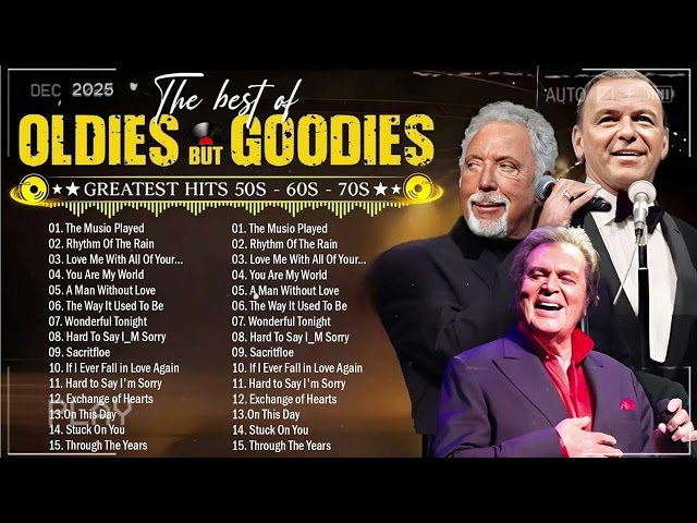 Frank Sinatra, Tom Jones, Engelbert Humperdinck 📀 Best Of Oldies But Goodies Songs 50s 60s & 70s