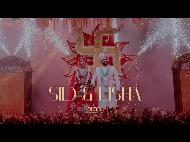 Sid & Lisha | Wedding Teaser | by Israni Photography & Films