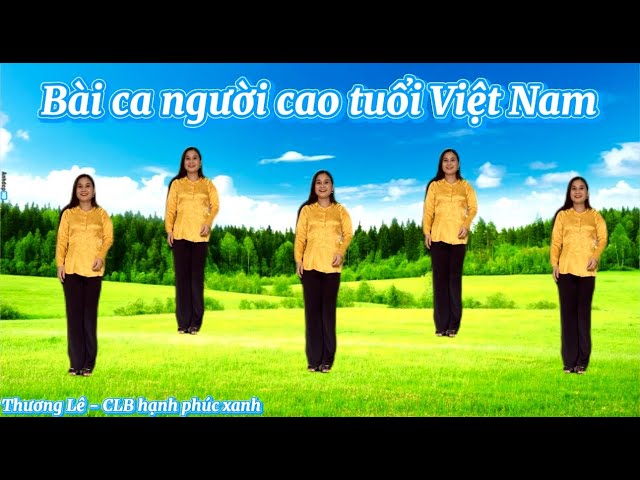 Dân Vũ | Bài Ca Người Cao Tuổi Việt Nam - Thương Lê